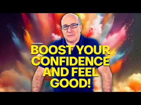 YouTube - Boost Your Confidence And Feel Better With This Powerful Technique! | Paul McKenna Official