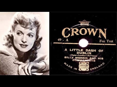 78 RPM – Billy Merrin & His Commanders – A Little Dash Of Dublin (1935)