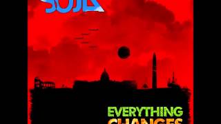 S.O.J.A. - Everything Changes