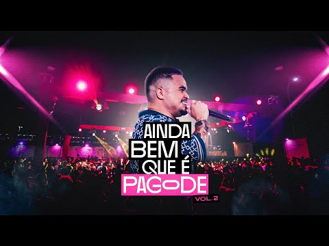 Guga Nandes - Ainda Bem Que É Pagode (Ao Vivo no Rio de Janeiro), Vol. 2