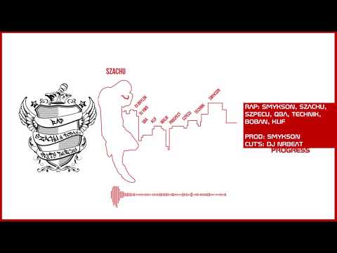 Szachu & Boban - Progres + SMYKSØN x Szpecu x Qba x Technik x Klif x Dj Nrbeat (prod. SMYKSØN)