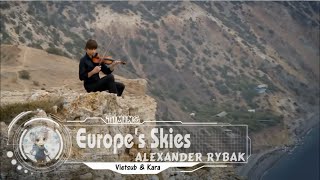 [Vietsub + Kara] Europe&#39;s Skies - Alexander Rybak