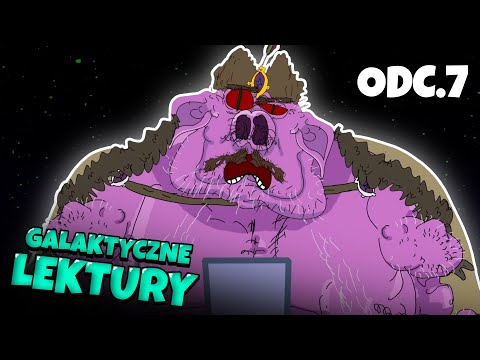 GALAKTYCZNE LEKTURY #7