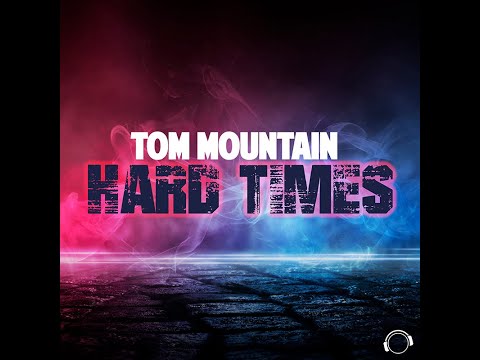 Tom Mountain - Hard Times
