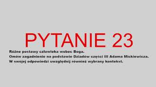 QUESTION 23 - OPEN QUESTIONS 2025, ORAL MATURA EXAMINATION IN POLISH!