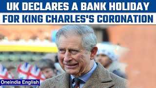UK declares bank holiday for the coronation of King Charles III | Oneindia News *News