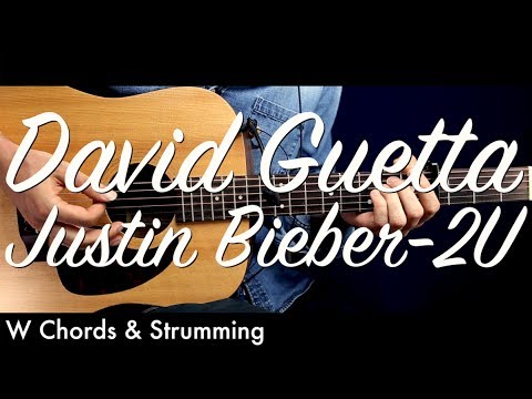 David Guetta ft Justin Bieber - 2U Guitar Lesson Tutorial w Chords  /  Guitar Cover How To Play
