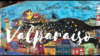 The most colourful city in the world: Valparaíso | CHILE TRAVEL VLOG