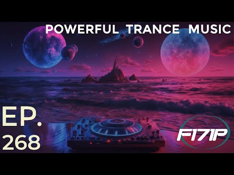 F171P - Powerful Trance Music 268 11-04-2024