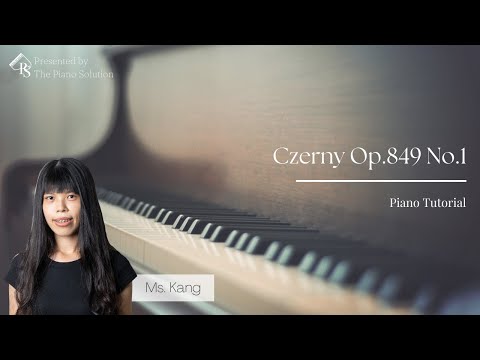 【 Piano Tutorial 】Czerny Op.849 No.1 - Ms Kang