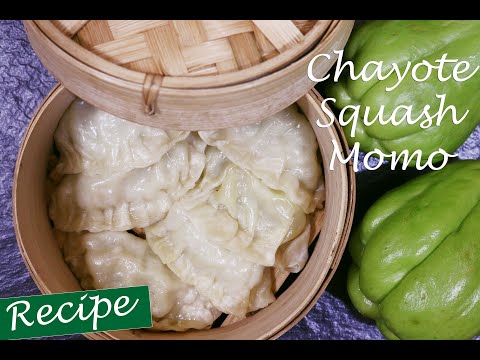 Chayote Squash Momo | Northeastern recipe
