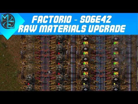 Factorio - S06E42 - Raw Materials Upgrade