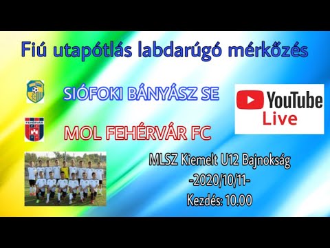 SIÓFOK-MOL FEHÉRVÁR u12 Kiemelt Bajnokság (döntő mérkőzés)