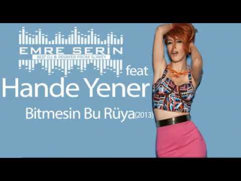 Emre Serin feat Hande Yener   Bitmesin Bu Rüya2013