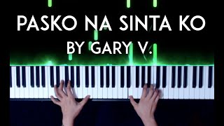 Gary Valenciano - Pasko Na Sinta Ko (piano sheet music) by Mel's Music ...