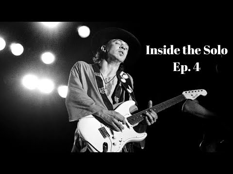 Inside the Solo Ep. 4 - Stevie Ray Vaughan