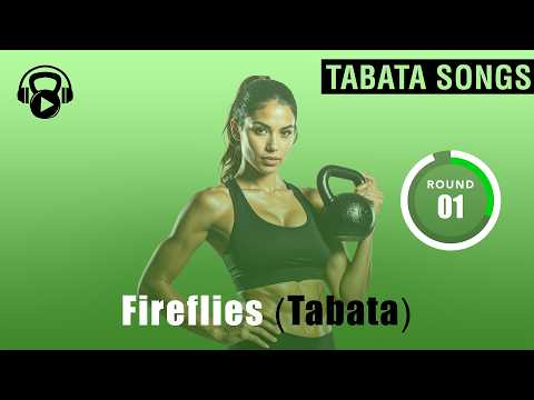 Tabata Songs - "Fireflies (TABATA)" w/ Tabata Timer