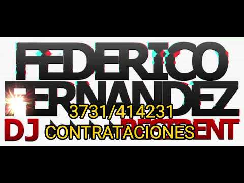 K'CHAKAS  Enganchadas Federico Fernández Dj General Pinedo