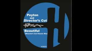[lyrics] Peyton, Frankie Knuckles, Eric Kupper, Director's Cut - Beautiful (Original Mix)