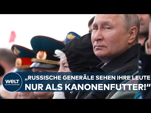 PUTINS KRIEG: "Russische Generäle sehen ihre Leute einfach als Kanonenfutter!" I WELT News