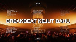 Download lagu BREAKBEAT KEJUT BAHU VOL 5 (BKB) Tobola bale x mejikuhibiniu‼️#breakbeat #aloy #becaklist  mp3
