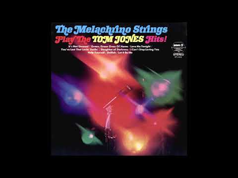 The Melachrino Strings Play the Tom Jones Hits!