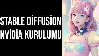 Stable diffusion web ui kurulumu NVİDİA ( TÜRKÇE )