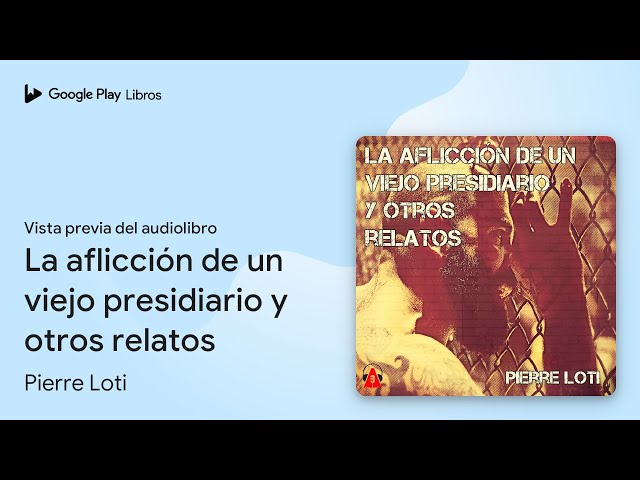 Vídeo relacionado con La aflicción de un viejo presidiario y otros relatos