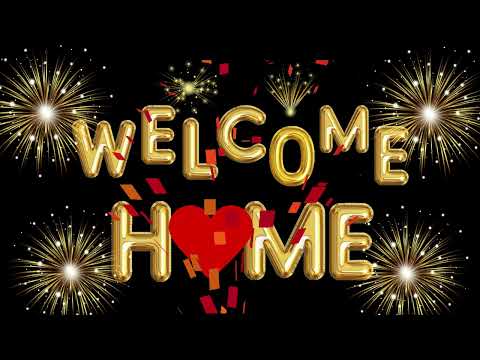1 HOUR WELCOME HOME BANNER VIDEO BACKGROUND