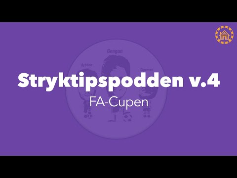 Stryktipspodden FA-Cupen!