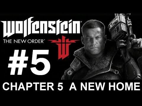 Wolfenstein: The New Order - Chapter 5 A New Home - Let's Play Gameplay Walkthrough Part 5