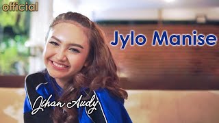 Download lagu Jihan Audy - JYLO MANISSE mp3 Download lagu Jihan Audy - JYLO MANISSE mp3