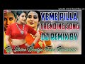 Yeme Pilla Antante Bhanu Sri  Folk Song Re-Mix By Deej Shiva Rockzz From Nakrekal
