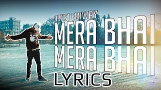 Emiway - Mera Bhai Mera Bhai LYRICS