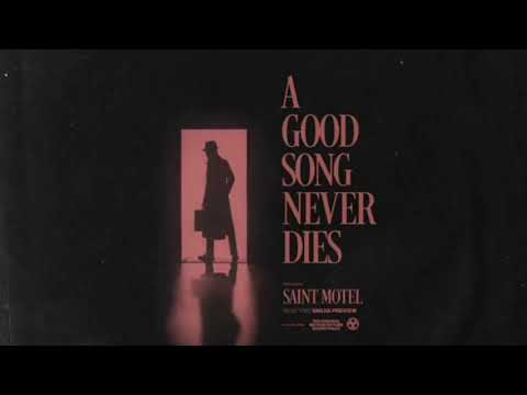 A GOOD SONG NEVER DIES 1h