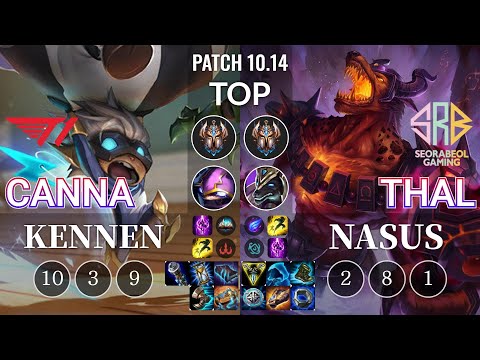 T1 Canna Kennen vs SRB Thal Nasus Top - KR Patch 10.14