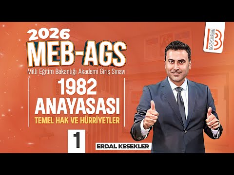 13) MEB - AGS / Mevzuat - 1982 Anayasası Temel Hak ve Hürriyetler 1 - Erdal KESEKLER - 2026