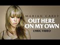 Mariah Carey - Out Here on My Own (Lyric Video)
