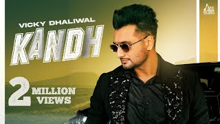 Kandh | Official Video | Vicky Dhaliwal | Bravo | New Punjabi Songs 2021 | Jass Records