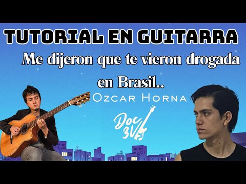 Me Dijeron Que Te Vieron Drogada En Brasil - Ozcar Horna