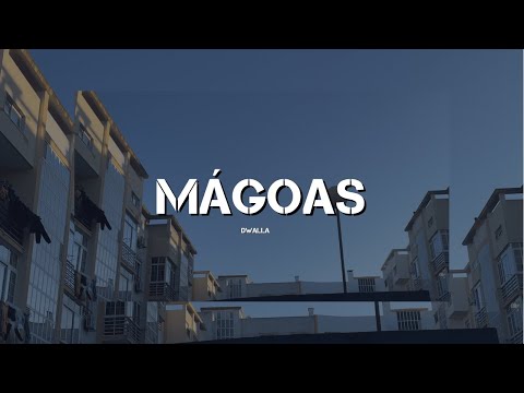 Dwalla - Mágoas (Official Video)