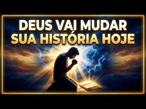⭐ DEUS VAI MUDAR SUA HISTÓRIA HOJE — Louvor Profético Poderoso | Milagre, Vitória e Transformação