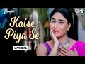 Kaise Piya Se Main Kahoon Mujhe Kitna Pyar - Lyrical | Lata Mangeshkar | Bewafaa | Kareena Kapoor