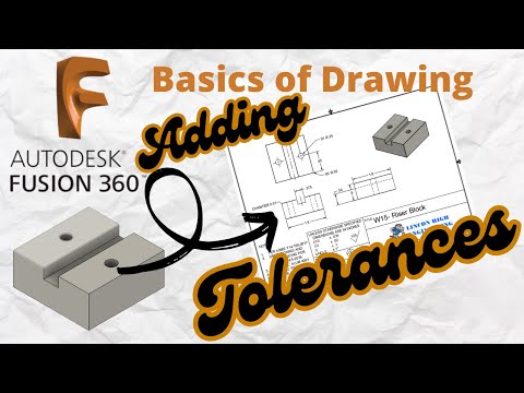 F29- Fusion 360 Tutorial: Adding Dimensions & Tolerances to Your Drawings!