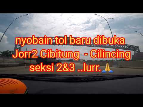 Nyobain tol baru diresmikan  seksi 2&3 ruas Cibitung  Cilincing 1 okt 22