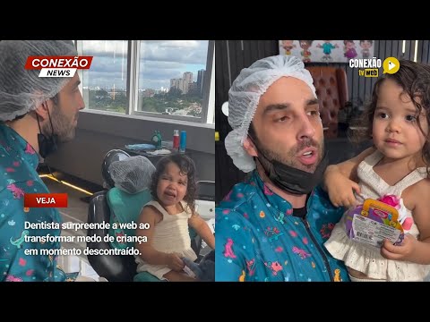 Vídeo: Dentista surpreende a web ao transformar medo de criança em momento descontraído.