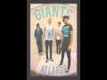 Giants at Large - Song For Your Mixtape 