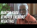 Dr. Pillai Canta Narasimha Mantra - Mantra Para Remover As Energias Negativas