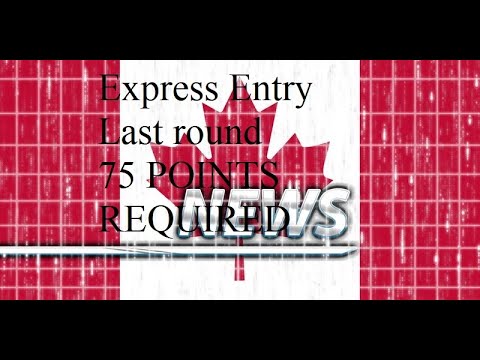 Express Entry. Last Round