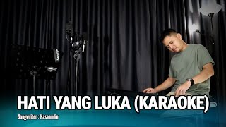 Download lagu HATI YANG LUKA (KARAOKE/LIRIK) - DANGDUT KEYBOARD mp3